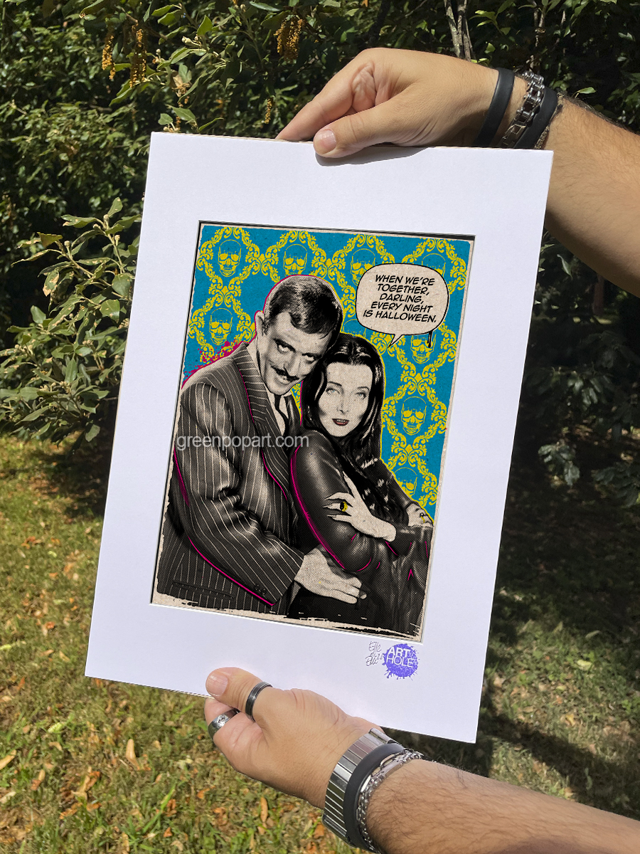 Every day is Halloween - Original Pop-Art printed on 100% recycled paper. Cult Movie, Gomez, Morticia, Addams, Gothic