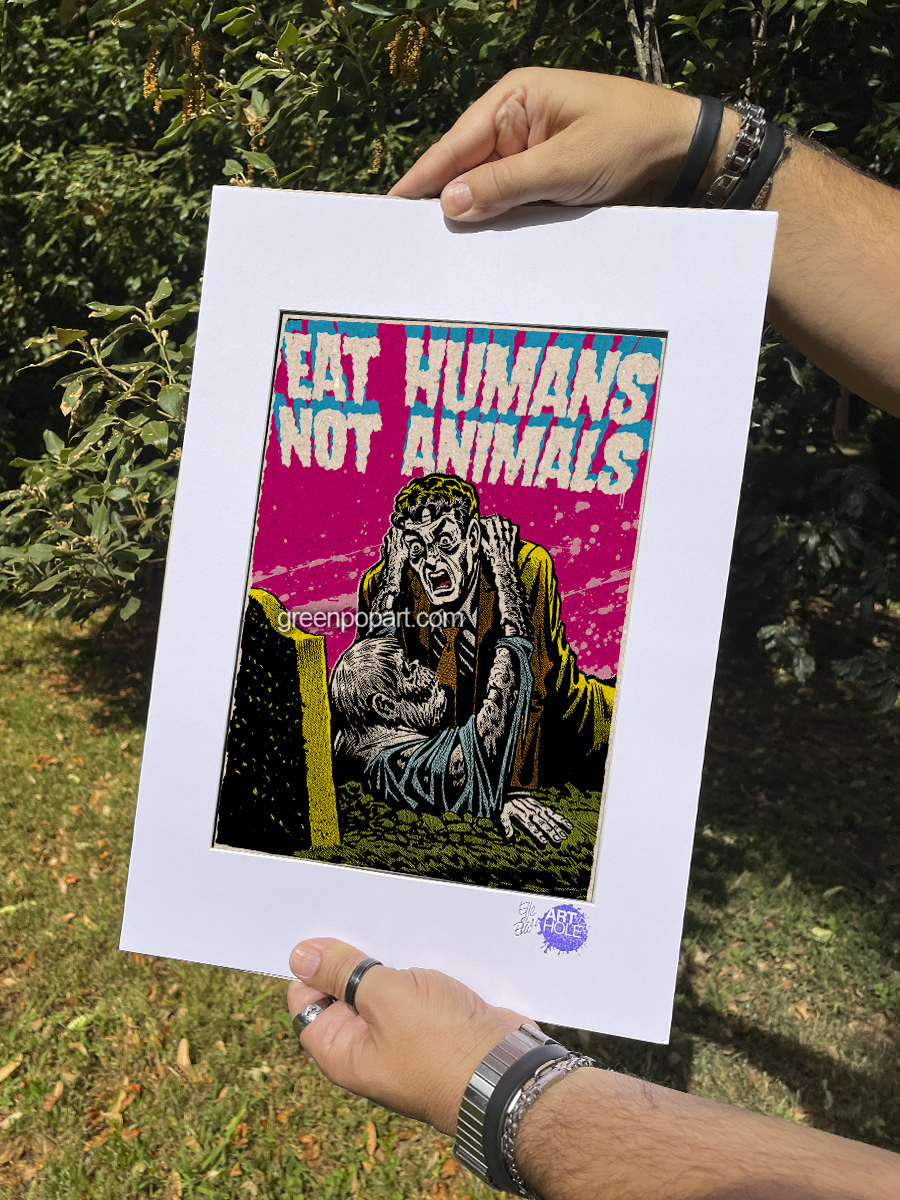 You're not Vegan! - Original Pop-Art printed on 100% recycled paper. Vintage, Vegan, Animal Rights, Animal Love, Activism, 50s, Comics, Horror, Zombie, Veganism