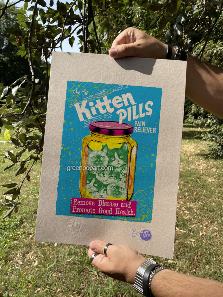 Kitten Pills Pain Reliever - Original Pop-Art printed on 100% recycled paper. Motivational, Cat Lover, Humour, Vintage