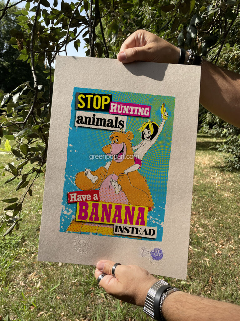 Stop hunting animals, have a banana! - Original Pop-Art printed on 100% recycled paper. Vintage, Vegan, Animal Rights, Animal Love, Activism, 70s, Comics, Baloo, Mowgli, Jungle Book, Veganism